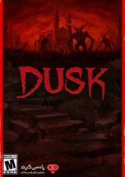 دانلود بازی DUSK برای PC