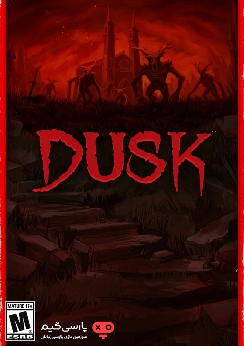 دانلود بازی DUSK برای PC