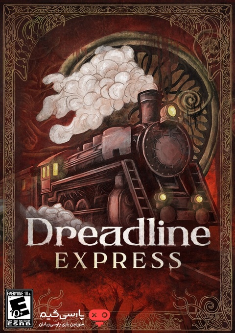 دانلود بازی Dreadline Express برای PC