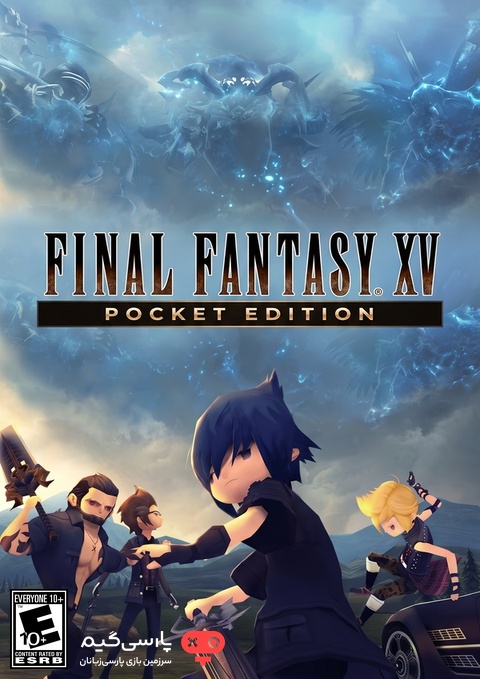 دانلود بازی FINAL FANTASY XV POCKET EDITION برای PC