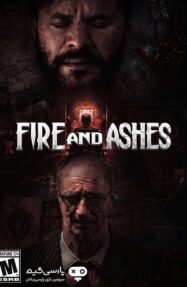 دانلود بازی FIRE AND ASHES برای PC