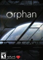 دانلود بازی Orphan برای PC