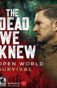 دانلود بازی THE DEAD WE KNEW برای PC