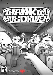 دانلود بازی Thank You Bus Driver برای PC