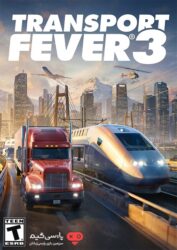 دانلود بازی Transport Fever 3 برای PC